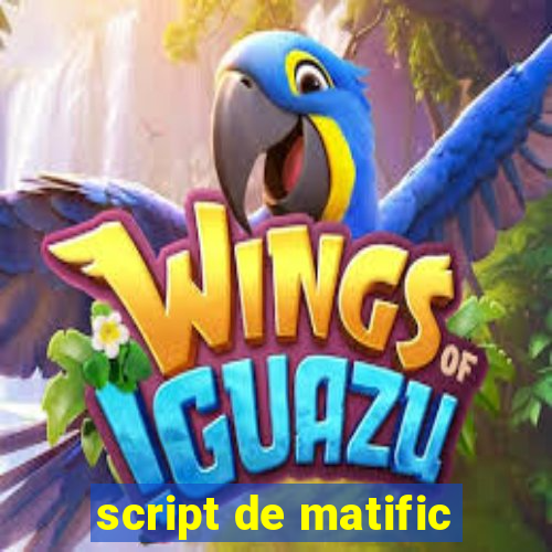 script de matific